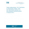 UNE EN 60684-3-284:2014 Flexible insulating sleeving - Part 3: Specifications for individual types of sleeving - Sheet 284: Heat-shrinkable, sleevings, for oil barrier applications (Endorsed by AENOR in February of 2015.)