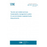 UNE ISO 21401:2019 Tourism and related services. Sustainability management system for accommodation establishments. Requirements.