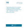 UNE EN 1401-1:2020 Plastics piping systems for non-pressure underground drainage and sewerage - Unplasticized poly(vinyl chloride) (PVC-U) - Part 1: Specifications for pipes, fittings and the system