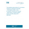 UNE EN ISO 13266:2023 Thermoplastics piping systems for non-pressure underground drainage and sewerage - Thermoplastics shafts or risers for inspection chambers and manholes - Determination of resistance against surface and traffic loading (ISO 13266:2022)