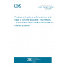 UNE EN 14117:2005 Products and systems for the protection and repair of concrete structures - Test methods - Determination of time of efflux of cementitious injection products
