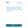 UNE EN 14117:2005 Products and systems for the protection and repair of concrete structures - Test methods - Determination of time of efflux of cementitious injection products