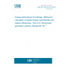 UNE EN 15316-4-10:2018 Energy performance of buildings - Method for calculation of system energy requirements and system efficiencies - Part 4-10: Wind power generation systems, Module M11-8-7
