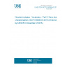 UNE CEN ISO/TS 80004-6:2015 Nanotechnologies - Vocabulary - Part 6: Nano-object characterization (ISO/TS 80004-6:2013) (Endorsed by AENOR in November of 2015.)