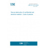 UNE EN 15713:2024 Secure destruction of confidential and sensitive material - Code of practice