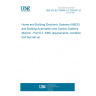 UNE EN IEC 63044-5-1:2020/A1:2025 Home and Building Electronic Systems (HBES) and Building Automation and Control Systems (BACS) - Part 5-1: EMC requirements, conditions and test set-up