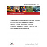 BS EN IEC/IEEE 63195-1:2023 Assessment of power density of human exposure to radio frequency fields from wireless devices in close proximity to the head and body (frequency range of 6 GHz to 300 GHz) Measurement procedure