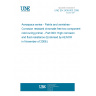 UNE EN 2436-003:2006 Aerospace series - Paints and varnishes - Corrosion resistant chromate-free two component cold curing primer - Part 003: High corrosion and fluid resistance (Endorsed by AENOR in November of 2006.)