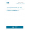UNE EN 16601-10-01:2014 Space project management - Part 10-01: Organization and conduct of reviews (Endorsed by AENOR in October of 2014.)