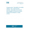 UNE EN 3844-2:2019 Aerospace series - Flammability of non-metallic materials - Part 2: Small burner test, horizontal - Determination of the horizontal flame propagation (Endorsed by Asociación Española de Normalización in October of 2019.)