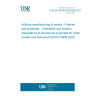 UNE EN ISO/ASTM 52909:2023 Additive manufacturing of metals - Finished part properties - Orientation and location dependence of mechanical properties for metal powder bed fusion(ISO/ASTM 52909:2022)