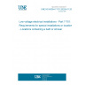 UNE HD 60364-7-701:2025/A11:2025 Low-voltage electrical installations - Part 7-701: Requirements for special installations or locations - Locations containing a bath or shower