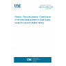 UNE EN 18065:2026 - Plastics - Recycled plastics - Classification of recycled plastics based on Data Quality Levels for use and (digital) trading