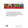 BS 7403-4:1998 Full-flow lubricating oil filters for internal combustion engines Methods of test for initial particle retention efficiency, life and cumulative efficiency (gravimetric method)