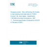 UNE EN 4047:2004 Aerospace series - Nuts, self-locking, MJ threads, in heat resisting nickel base alloy NI-PH2601 (Inconel 718), silver plated - Classification: 1 550 MPa (at ambient temperature) / 600°  C - Technical specification (Endorsed by AENOR in February of 2005.)