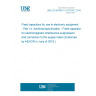 UNE EN 60384-14:2013/AC:2016-04 Fixed capacitors for use in electronic equipment - Part 14: Sectional specification - Fixed capacitors for electromagnetic interference suppression and connection to the supply mains (Endorsed by AENOR in June of 2016.)