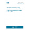 UNE EN 60838-1:2017 Miscellaneous lampholders - Part 1: General requirements and tests (Endorsed by Asociación Española de Normalización in June of 2017.)