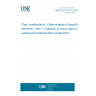 UNE EN 17701-1:2025 Plant biostimulants - Determination of specific elements - Part 1: Digestion by aqua regia for subsequent determination of elements UNE EN 17701-1:2025 Plant biostimulants - Determination of specific elements - Part 1: Digestion by aqua regia for subsequent determination of elements