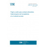 UNE EN 1541:2002 Paper and board intended to come into contact with foodstuffs - Determination of formaldehyde in an aqueous extract