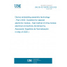 UNE EN IEC 62878-2-603:2025 Device embedding assembly technology - Part 2-603: Guideline for stacked electronic module - Test method of intra-module electrical connectivity (Endorsed by Asociación Española de Normalización in May of 2025.)