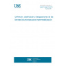 UNE 104410:2013 Definition, classification and designation for bitumen sheets for waterproofing