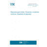 UNE EN 12111:2014 Tunnelling machines - Road headers and continuous miners - Safety requirements