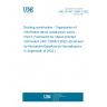 UNE EN ISO 12006-3:2022 Building construction - Organization of information about construction works - Part 3: Framework for object-oriented information (ISO 12006-3:2022) (Endorsed by Asociación Española de Normalización in September of 2022.)