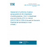UNE CEN ISO/TS 23818-3:2026 - Assessment of conformity of plastics piping systems for the rehabilitation of existing pipelines - Part 3: Unplasticised poly(vinyl chloride) (PVC-U) material (ISO/TS 23818-3:2026) (Endorsed by Asociación Española de Normalización in April of 2026.)