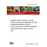 BS EN 16312:2013 Intelligent transport systems. Automatic Vehicle and Equipment Registration (AVI/AEI). Interoperable application profile for AVI/AEI and Electronic Register Identification using dedicated short range communication