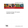 BS ISO/IEC 15476-1:2002 Information technology. CDIF semantic metamodel Foundation