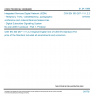 CSN EN 300 267-1 V1.2.2 - Integrated Services Digital Network (ISDN) - Telephony 7 kHz, videotelephony, audiographic conference and videoconference teleservices - Digital Subscriber Signalling System No.one (DSS1) protocol - Part 1: Protocol specification