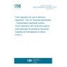 UNE EN 60384-24:2015/AC:2017-01 Fixed capacitors for use in electronic equipment - Part 24: Sectional specification - Fixed tantalum electrolytic surface mount capacitors with conductive polymer solid electrolyte (Endorsed by Asociación Española de Normalización in March of 2017.) UNE EN 60384-24:2015/AC:2017-01 Fixed capacitors for use in electronic equipment - Part 24: Sectional specification - Fixed tantalum electrolytic surface mount capacitors with conductive polymer solid electrolyte (Endorsed by Asociación Española de Normalización in March of 2017.)