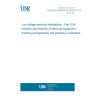 UNE HD 60364-5-54:2015/A11:2018 Low-voltage electrical installations - Part 5-54: Selection and erection of electrical equipment - Earthing arrangements and protective conductors