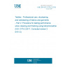 UNE EN ISO 3175-2:2019 Textiles - Professional care, drycleaning and wetcleaning of fabrics and garments - Part 2: Procedure for testing performance when cleaning and finishing using tetrachloroethene (ISO 3175-2:2017, Corrected version 2019-12)