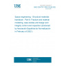 UNE CEN/TR 17603-32-06:2022 Space engineering - Structural materials handbook - Part 6: Fracture and material modelling, case studies and design and integrity control and inspection (Endorsed by Asociación Española de Normalización in February of 2022.)