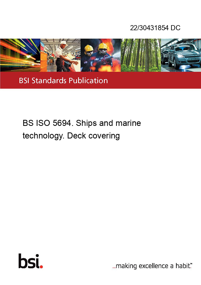 22/30431854 DC BS ISO 5694. Ships and marine technology. Deck covering