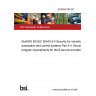 25/30545785 DC Draft BS EN IEC 62443-2-4 Security for industrial automation and control systems Part 2-4: Security program requirements for IACS service providers 25/30545785 DC Draft BS EN IEC 62443-2-4 Security for industrial automation and control systems Part 2-4: Security program requirements for IACS service providers