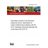 BS 8486-3:2017 Examination and test of new lifts before putting into service. Specification for means of determining compliance with BS EN 81 Passenger and goods passenger lifts conforming to BS EN 81-20