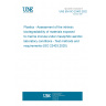 UNE EN ISO 22403:2022 Plastics - Assessment of the intrinsic biodegradability of materials exposed to marine inocula under mesophilic aerobic laboratory conditions - Test methods and requirements (ISO 22403:2020)