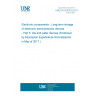 UNE EN 62435-5:2017 Electronic components - Long-term storage of electronic semiconductor devices - Part 5: Die and wafer devices (Endorsed by Asociación Española de Normalización in May of 2017.)