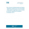 UNE EN 63029:2017 Audio, video and multimedia systems and equipment - Multimedia e-publishing and e-book technologies - Raster-graphics image-based e-books (Endorsed by Asociación Española de Normalización in November of 2017.)