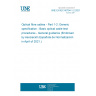 UNE EN IEC 60794-1-2:2021 Optical fibre cables - Part 1-2: Generic specification - Basic optical cable test procedures - General guidance (Endorsed by Asociación Española de Normalización in April of 2021.)