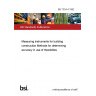 BS 7334-4:1992 Measuring instruments for building construction Methods for determining accuracy in use of theodolites