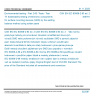 CSN EN IEC 60068-2-83 ed. 2 - Environmental testing - Part 2-83: Tests - Test Tf: Solderability testing of electronic components for surface mounting devices (SMD) by the wetting balance method using solder paste