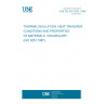 UNE EN ISO 9251:1996 THERMAL INSULATION. HEAT TRANSFER CONDITIONS AND PROPERTIES OF MATERIALS. VOCABULARY. (ISO 9251:1987).