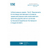 UNE EN 13445-6:2026 - Unfired pressure vessels - Part 6: Requirements for the design and fabrication of pressure vessels and pressure parts constructed from spheroidal graphite cast iron (Endorsed by Asociación Española de Normalización in August of 2026.) UNE EN 13445-6:2026 - Unfired pressure vessels - Part 6: Requirements for the design and fabrication of pressure vessels and pressure parts constructed from spheroidal graphite cast iron (Endorsed by Asociación Española de Normalización in August of 2026.)