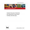 BS ISO 16028:2023 Hydraulic fluid power. Dimensions and requirements of quick-action couplings, flush-face type