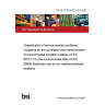 PD IEC/TR 60721-4-4:2002 Classification of environmental conditions. Guidance for the correlation and transformation of environmental condition classes of IEC 60721-3 to the environmental tests of IEC 60068 Stationary use at non-weatherprotected locations