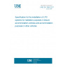 UNE EN 1949:2011 Specification for the installation of LPG systems for habitation purposes in leisure accommodation vehicles and accommodation purposes in other vehicles