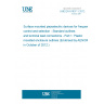 UNE EN 61837-1:2012 Surface mounted piezoelectric devices for frequency control and selection - Standard outlines and terminal lead connections - Part 1: Plastic moulded enclosure outlines (Endorsed by AENOR in October of 2012.)